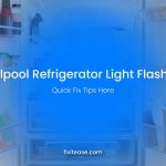 Whirlpool Refrigerator Light Flashing